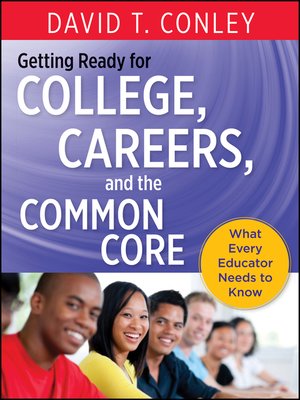 cover image of Getting Ready for College, Careers, and the Common Core